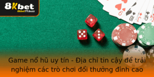 Game No Hu Uy Tin Ia Chi Tin Cay E Trai Nghiem Cac Tro Choi Oi Thuong Inh Cao