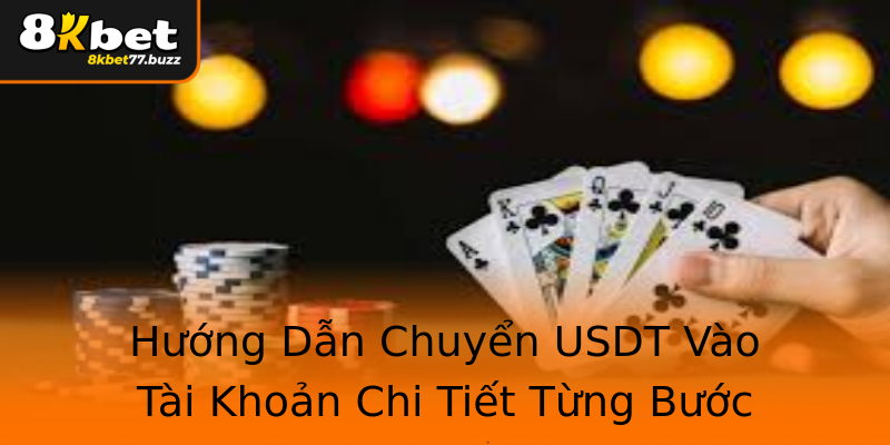 Hướng Dẫn Chuyển USDT Vào Tài Khoản Chi Tiết Từng Bước Hướng Dẫn Chuyển USDT Vào Tài Khoản Chi Tiết Từng Bước