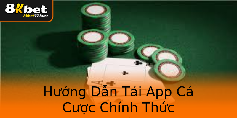 Hướng Dẫn Tải App Cá Cược Chính Thức Hướng Dẫn Tải App Cá Cược Chính Thức